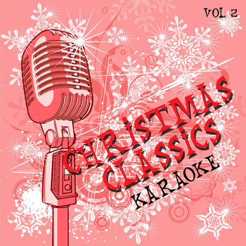 Kringle Karaoke - Christmas Classics - Karaoke, Vol. 2