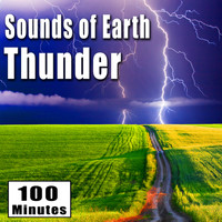 Nature Soundscapes - Sounds of Earth: Thunder (Nature Sounds)