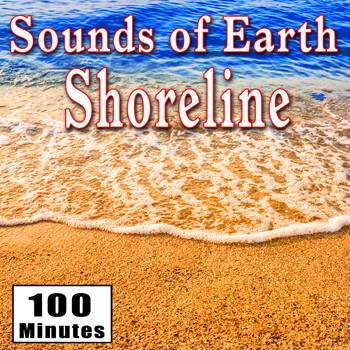 Nature Sounds - Sounds of Earth: Shoreline