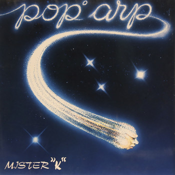 Mister K - Pop Arp