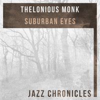 Thelonious Monk - Suburban Eyes (Live)