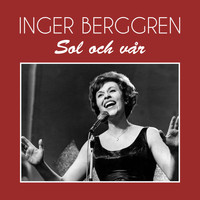 Inger Berggren - Sol Och Vår