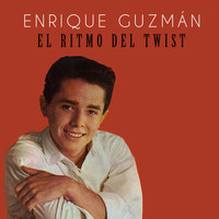 Enrique Guzmán - El Ritmo del Twist