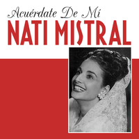 Nati Mistral - Acuérdate de Mí