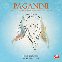 Niccolo Paganini - Paganini: Sonata for Violin and Guitar No. 3 in D Major, Op. 3 (Digitally Remastered)