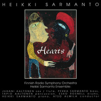 Heikki Sarmanto - Hearts: A Suite for Symphony Orchestra and Jazz Ensemble