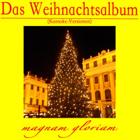 Magnam Gloriam - Das Weihnachtsalbum (Karaoke Versionen)