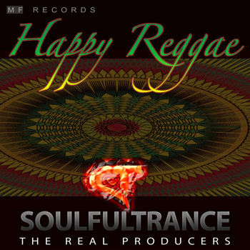 Soulfultrance the Real Producers - Happy Reggae