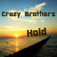 Crazy Brothers - Hold