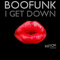 Boofunk - I Get Down