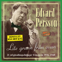 Edvard Persson - Lite grann från ovan - 21 originalinspelningar från åren 1936-1948