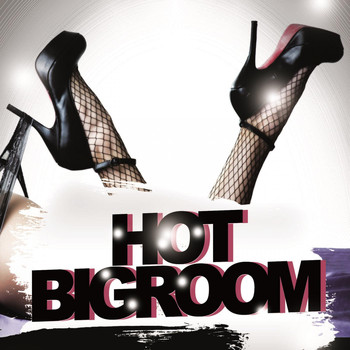Various Artists - Hot Bigroom