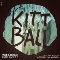 Tube & Berger - Entourage E.P. (Incl. Tracks With Ante Perry & In.Deed)