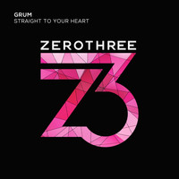 Grum - Straight To Your Heart