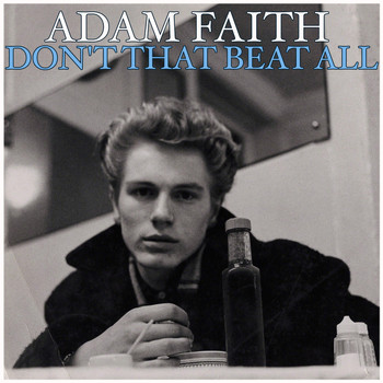 Adam Faith - Don't That Beat All