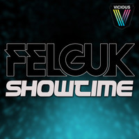 Felguk - Showtime