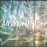Heavy Noizes - Ammunition