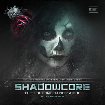 Shadowcore - The Halloween Massacre - Remixes