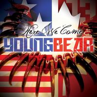 Young Bear - Here We Come
