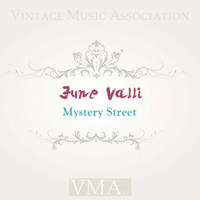 June Valli - Mystery Street