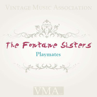 The Fontane Sisters - Playmates