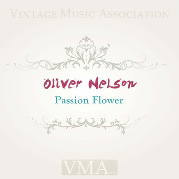 Oliver Nelson - Passion Flower