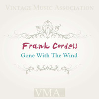 Frank Cordell - Gone With the Wind