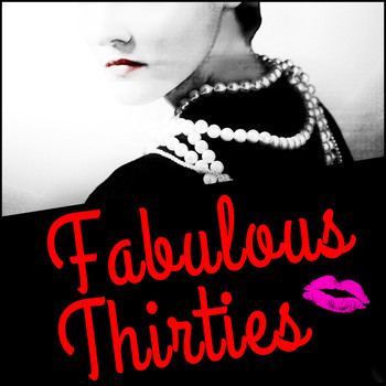 Various Artists - Fabulous Thirties