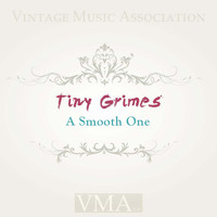 Tiny Grimes - A Smooth One