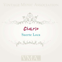 Charlo - Suerte Loca