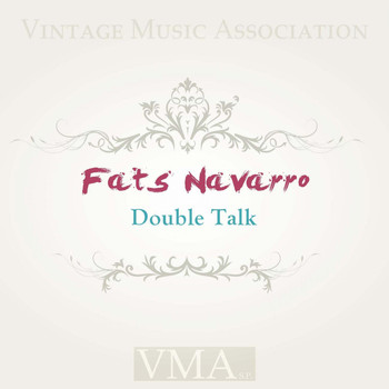 Fats Navarro - Double Talk