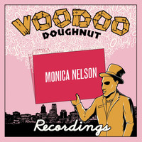 Monica Nelson & the Highgates - Monica Nelson & The Highgates