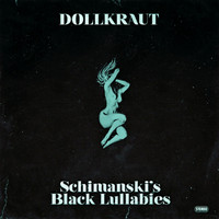 Dollkraut - Schimanski's Black Lullabies