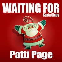 Patti Page - Waiting for Santa Claus