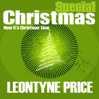 Leontyne Price - Special Christmas (Now It's Christmas Time)