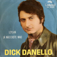 Dick Danello - Leylan / Já Não Existe Mais - Single