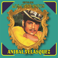 Anibal Velásquez - Estos Son los Cantantes