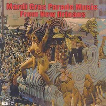 Various Artists - Mardi Gras Parade Music from New Orleans