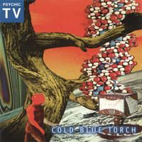 Psychic TV - Cold Blue Torch
