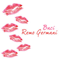 Remo Germani - Baci
