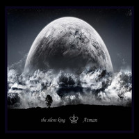 Atman - The Silent King