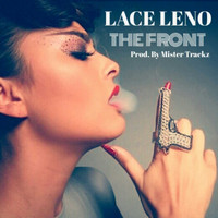 Lace Leno - ''the Front''