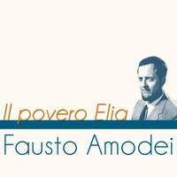 Fausto Amodei - Il povero Elia