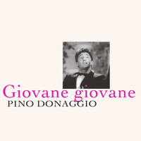 Pino Donaggio - Giovane giovane