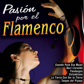 Various Artists - Pasión por el Flamenco
