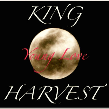 King Harvest - Young Love