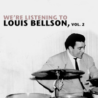 Louis Bellson - We're Listening to Louis Bellson, Vol. 2