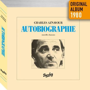 Charles Aznavour - Autobiographie (Remastered 2014)