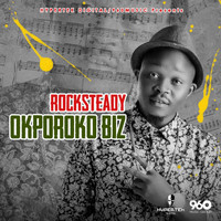 Rocksteady - Okporoko Biz