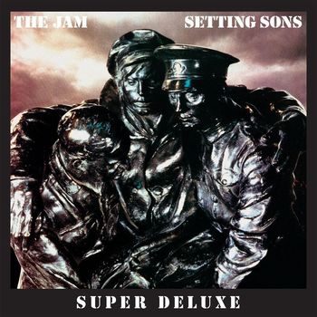 The Jam - Setting Sons (Super Deluxe)